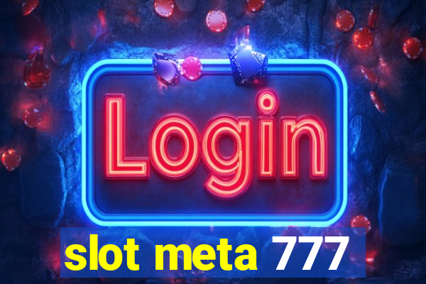 slot meta 777